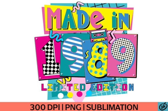 Download Made in 1989 PNG Sublimation - 1989 Collection